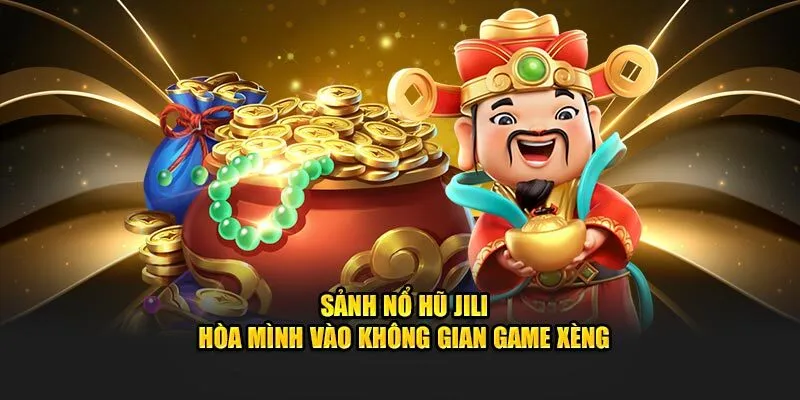 Jili Nổ Hũ - Trải Nghiệm Tuyệt Vời Không Thể Nào Bỏ Qua 3 Các thuật ngữ trong Jili nổ hũ